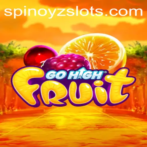 Exploring the Vibrant World of GoHighFruit: An Insightful Guide Featuring SPINOYZ